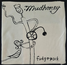 Load image into Gallery viewer, Mudhoney - Every Good Boy Deserves Fudge - Black Print Cloth