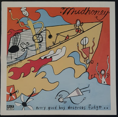 Mudhoney - Every Good Boy Deserves Fudge