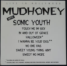 Load image into Gallery viewer, Mudhoney - With Sonic Youth - Live In Hollywood