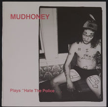 Load image into Gallery viewer, Mudhoney - Plays &quot;Hate The Police... Pink Vinyl