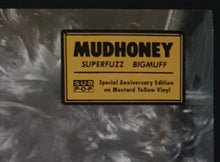 Load image into Gallery viewer, Mudhoney - Superfuzz Bigmuff - Mustard Yellow Vinyl