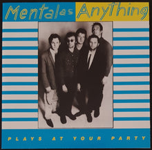 Load image into Gallery viewer, Mental As Anything - Plays At Your Party