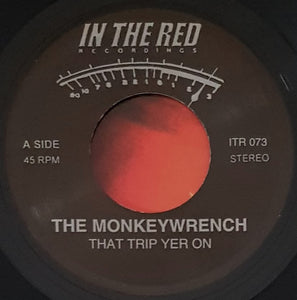 Monkeywrench - That Trip You're On