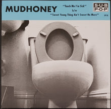 Load image into Gallery viewer, Mudhoney - Touch Me I&#39;m Sick - Gold Translucent Vinyl