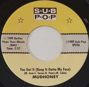 Mudhoney - You Got It (Keep It Outta My Face)