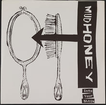 Load image into Gallery viewer, Mudhoney - Into Your Shtik