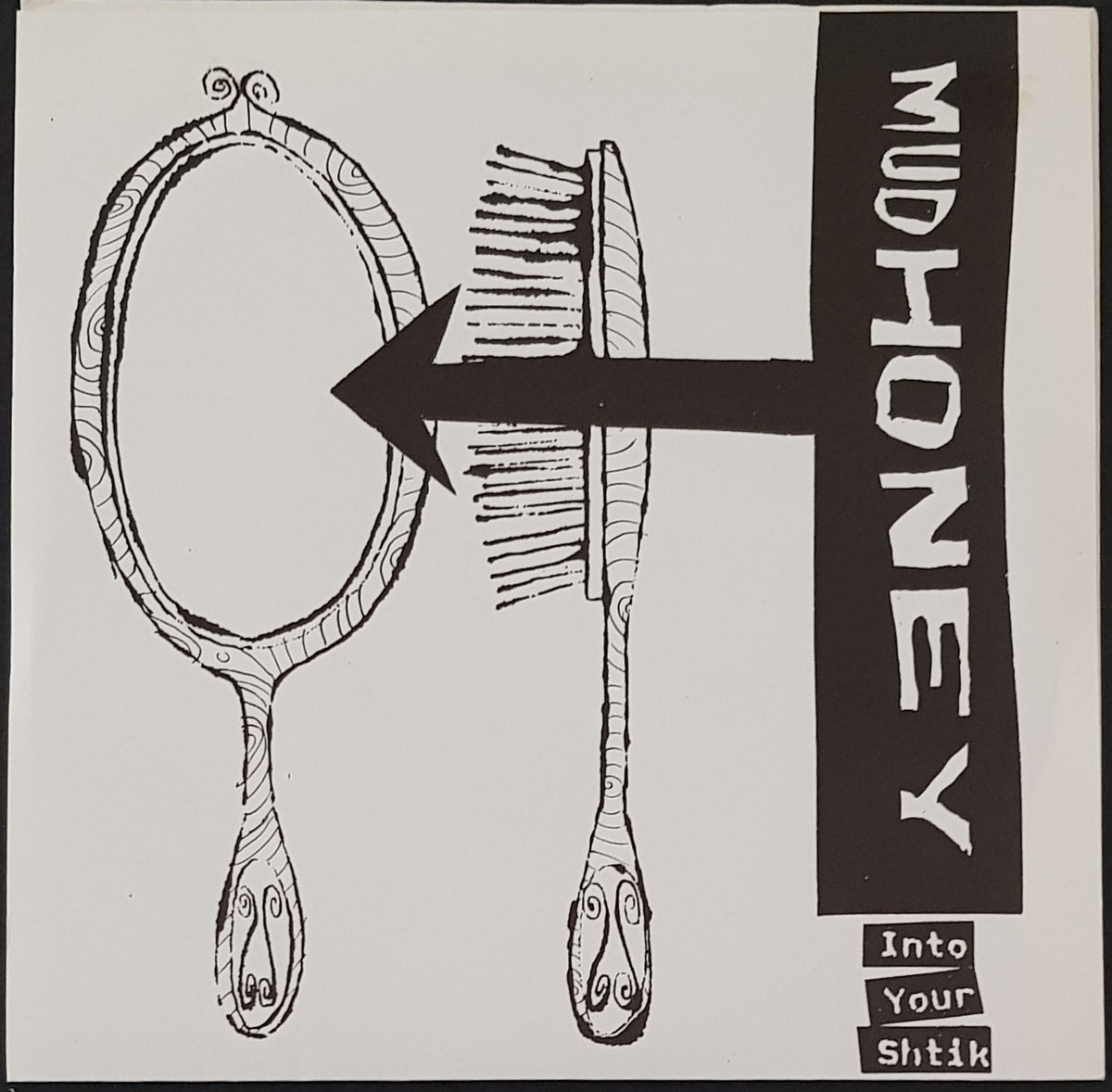 Mudhoney - Into Your Shtik – Vicious Sloth Collectables
