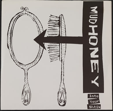 Mudhoney - Into Your Shtik