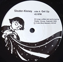 Load image into Gallery viewer, Sleater - Kinney - Get Up