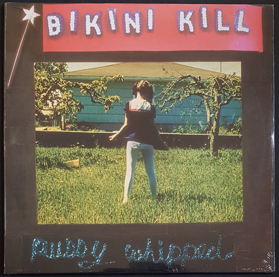 Bikini Kill - Pussy Whipped