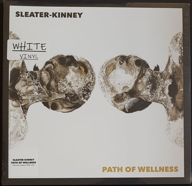 Sleater - Kinney - Path Of Wellness - White Opaque Vinyl