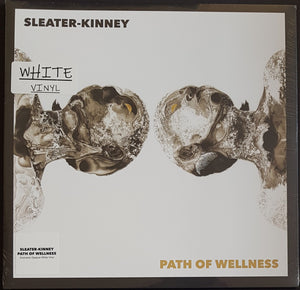 Sleater - Kinney - Path Of Wellness - White Opaque Vinyl