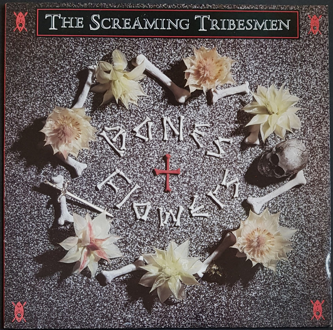 Screaming Tribesmen - Bones + Flowers