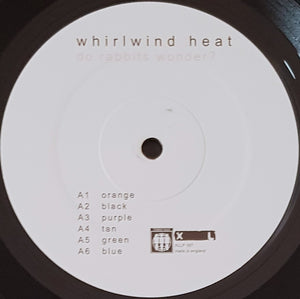 Whirlwind Heat - Do Rabbits Wonder?