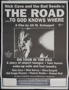 Nick Cave & The Bad Seeds - The Road...To God Knows Where