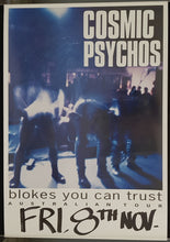 Load image into Gallery viewer, Cosmic Psychos - Blokes You Can Trust Australian Tour