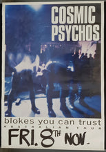 Load image into Gallery viewer, Cosmic Psychos - Blokes You Can Trust Australian Tour