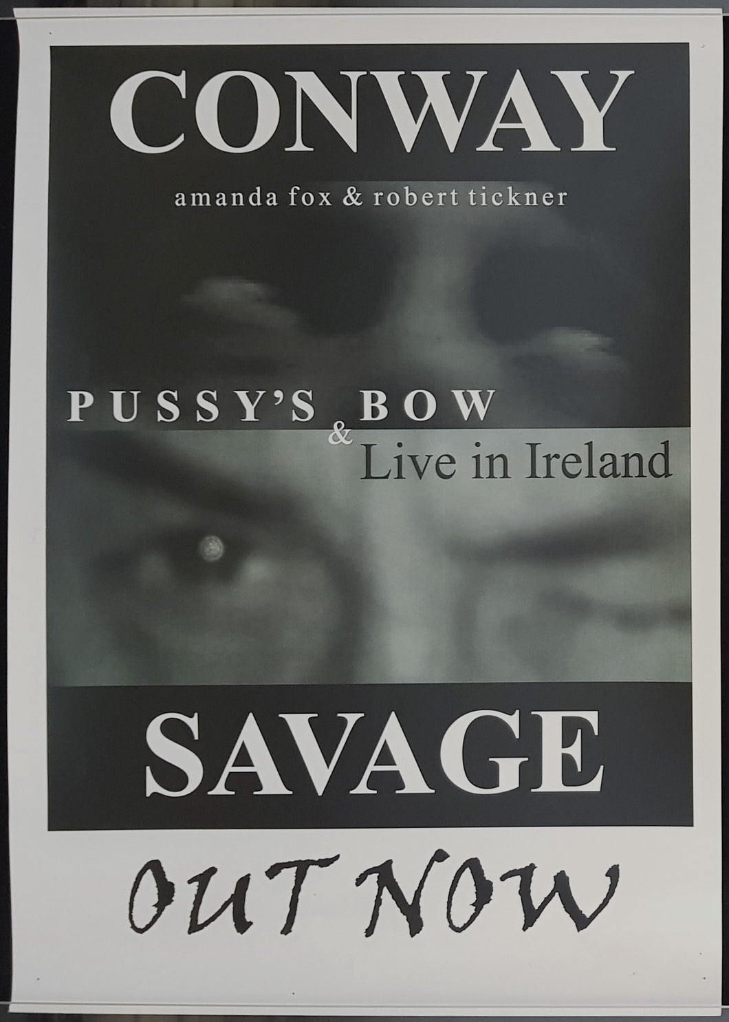 Savage, Conway - Pussy's Bow & Live In Ireland