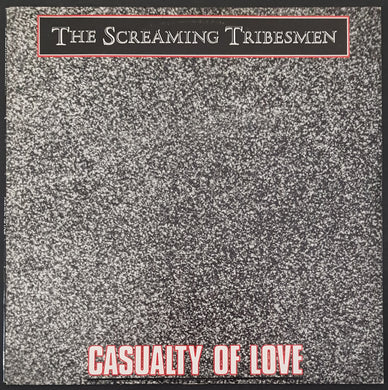Screaming Tribesmen - Casualty Of Love