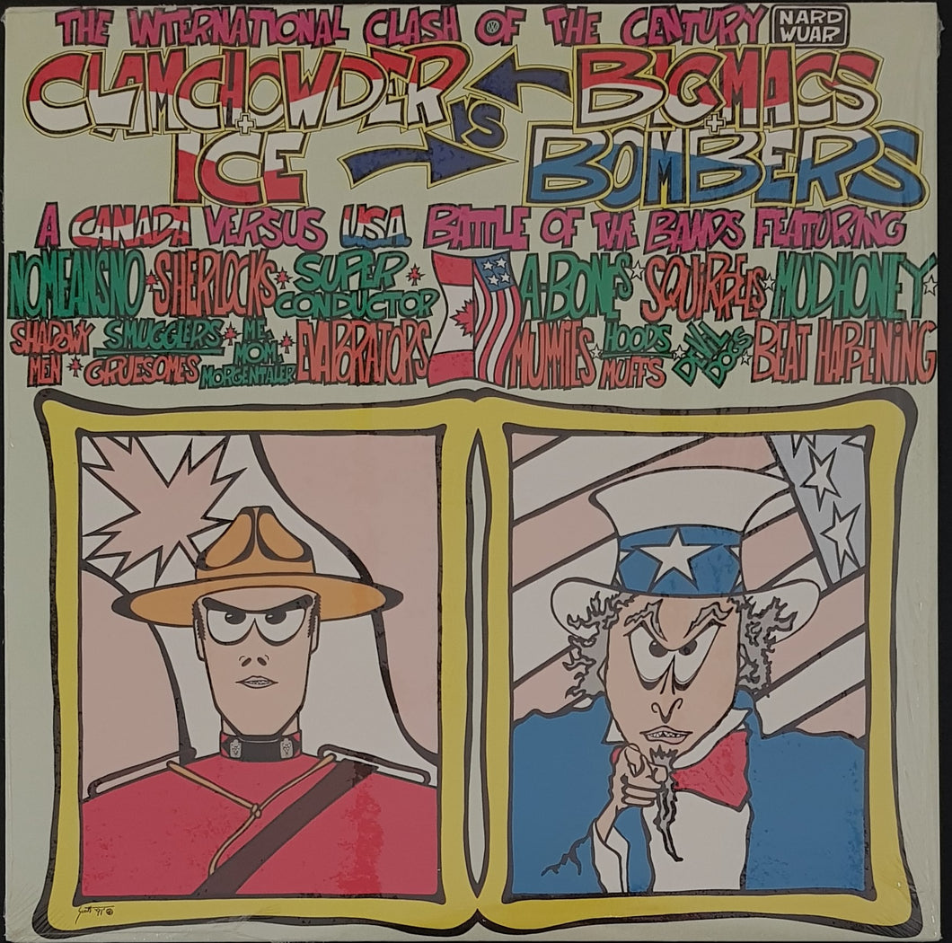 V/A - Nardwuar The Human Serviette Presents...Clam Chowder & Ice Vs Big Macs & Bombers