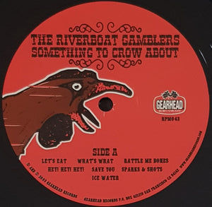 Riverboat Gamblers - Something To Crow About