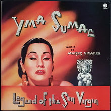 Load image into Gallery viewer, Yma Sumac - Legend Of The Sun Virgin