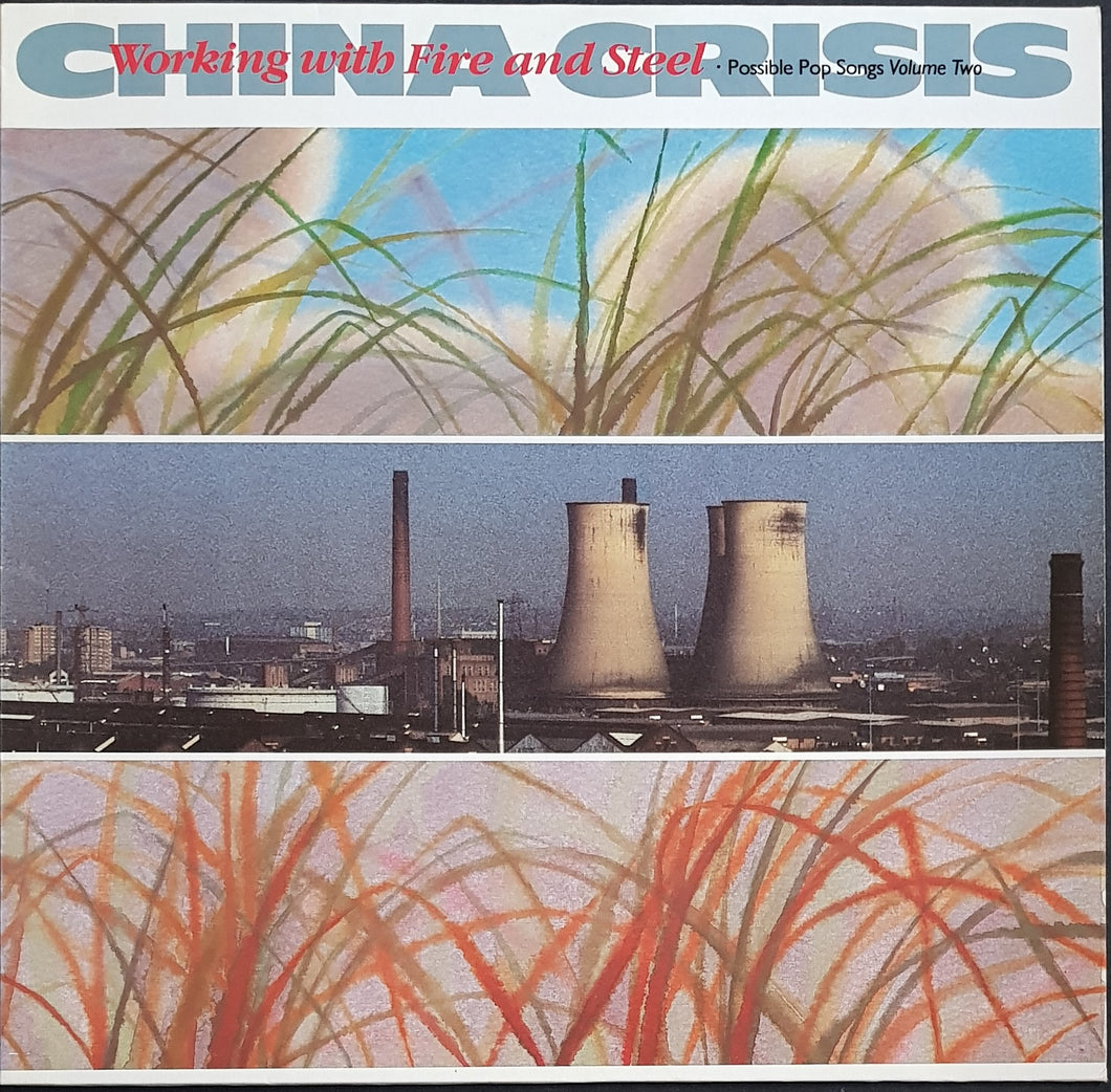 China Crisis - Working With Fire And Steel Possible Pop Songs Volume Two