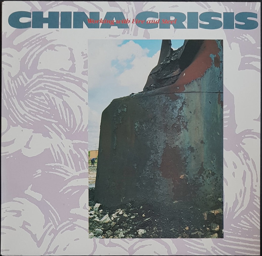 China Crisis - Working With Fire And Steel