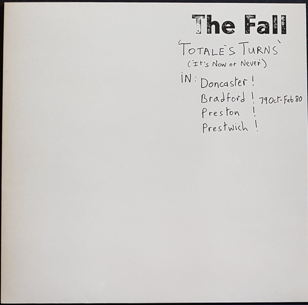 The Fall - Totale's Turns (It's Now Or Never)