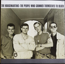 Load image into Gallery viewer, Housemartins - The People Who Grinned Themselves To Death