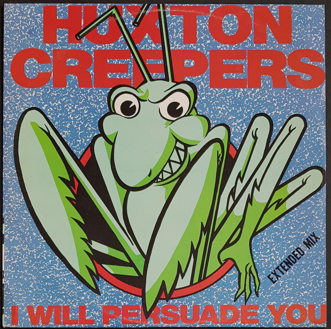 Huxton Creepers - I Will Persuade You
