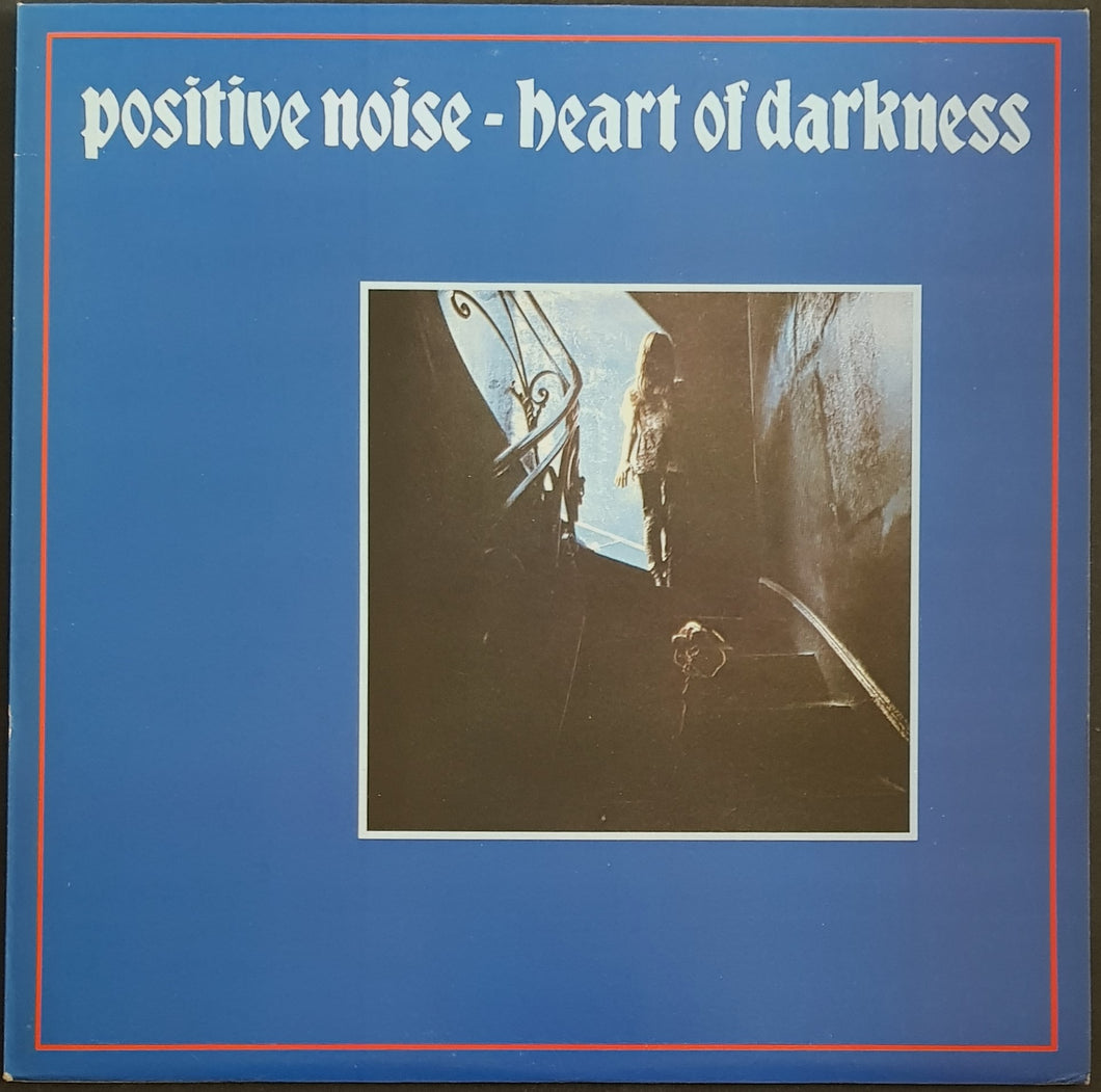 Positive Noise - Heart Of Darkness