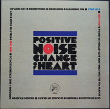 Load image into Gallery viewer, Positive Noise - Change Of Heart