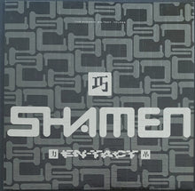 Load image into Gallery viewer, Shamen - En-Tact