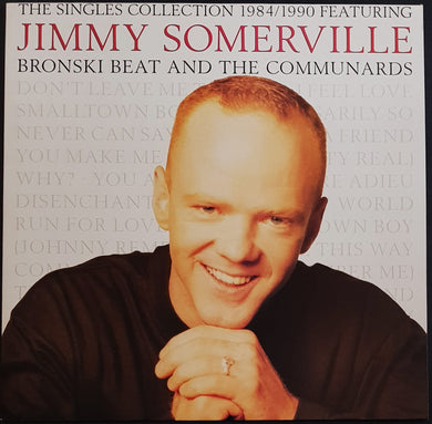 Somerville, Jimmy - Bronski Beat - The Singles Collection 1984/1990