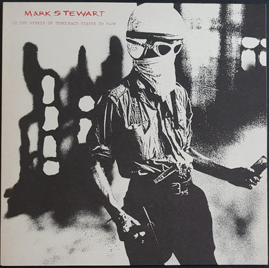 Stewart, Mark - As The Veneer Of Democracy Starts To Fade