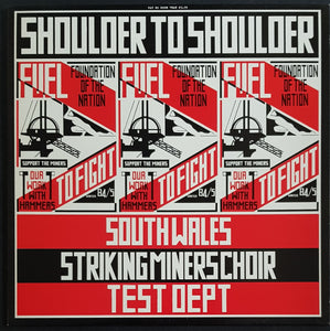 Test Dept. - Shoulder To Shoulder