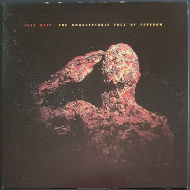 Test Dept. - The Unacceptable Face Of Freedom