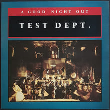 Load image into Gallery viewer, Test Dept. - A Good Night Out