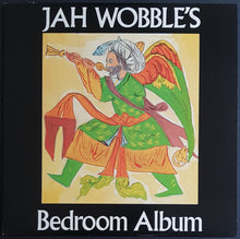 Load image into Gallery viewer, Jah Wobble - Jah Wobble&#39;s Bedroom Album