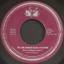 Load image into Gallery viewer, Jon Spencer Blues Explosion - Ghetto Mom / Do Ya Wanna Get It