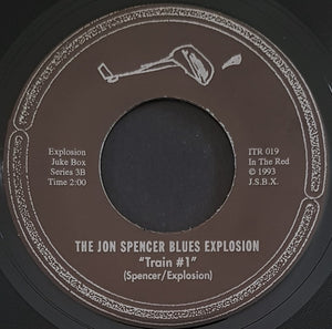 Jon Spencer Blues Explosion - Train #3 / Train #1