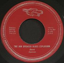 Load image into Gallery viewer, Jon Spencer Blues Explosion - Son Of Sam / Bent