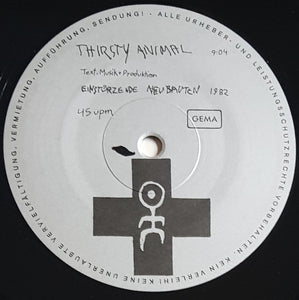 Einsturzende Neubauten - Thirsty Animal