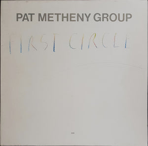 Pat Metheny Group - First Circle