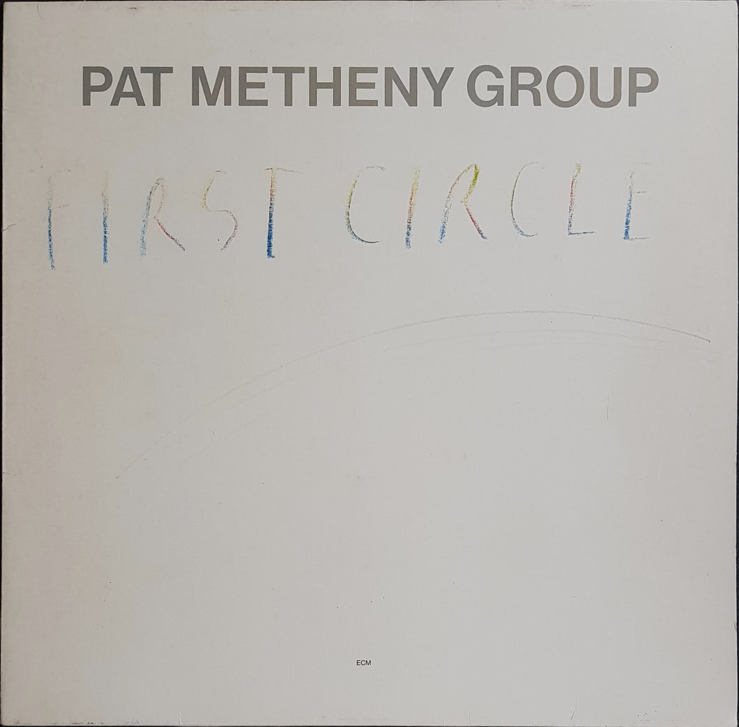 Pat Metheny Group - First Circle