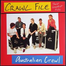 Load image into Gallery viewer, Australian Crawl - Crawl File - Their Greatest Hits
