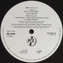 Load image into Gallery viewer, P.I.L - This Is Not A Love Song