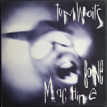 Load image into Gallery viewer, Tom Waits - Bone Machine