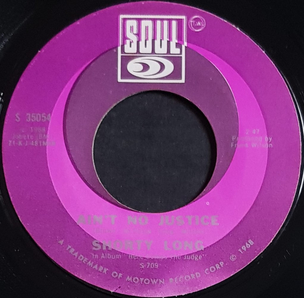 Shorty Long - Ain't No Justice